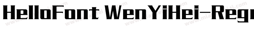 HelloFont WenYiHei-Regular字体转换